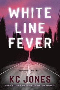 bokomslag White Line Fever