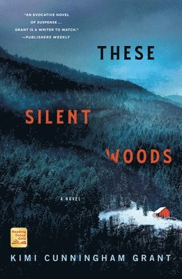 Kimi Cunningham Grant - These Silent Woods, Häftad