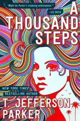 T. Jefferson Parker - A Thousand Steps, Inbunden