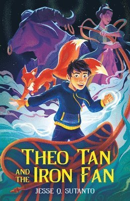 Jesse Q. Sutanto - Theo Tan and the Iron Fan, Häftad