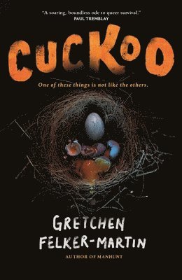 Gretchen Felker-Martin - Cuckoo, Häftad