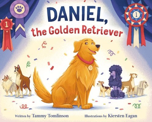 Tammy Tomlinson - Daniel, the Golden Retriever, Inbunden
