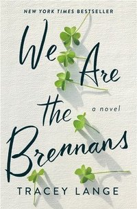 bokomslag We Are the Brennans