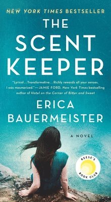 Erica Bauermeister - Scent Keeper, Häftad