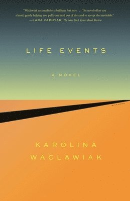 Karolina Waclawiak - Life Events, Häftad