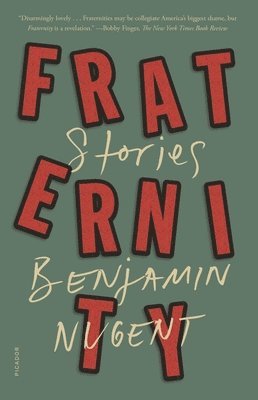 Benjamin Nugent - Fraternity, Häftad