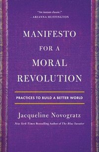 bokomslag Manifesto for a Moral Revolution