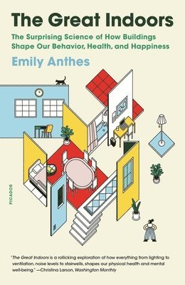 Emily Anthes - The Great Indoors, Häftad