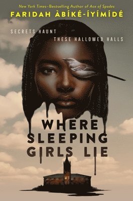 Faridah Abike-Iyimide, Faridah Àbíké-Íyímídé - Where Sleeping Girls Lie, Inbunden