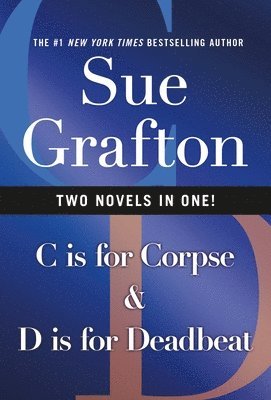 Sue Grafton - C Is for Corpse & D Is for Deadbeat, Häftad