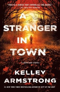 bokomslag A Stranger in Town: A Rockton Novel