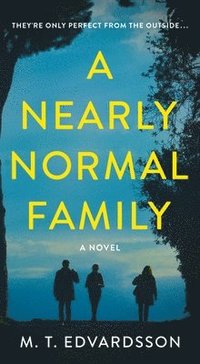 bokomslag A Nearly Normal Family