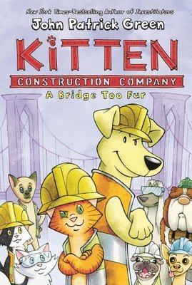 Kitten Construction Company: A Bridge Too Fur 1