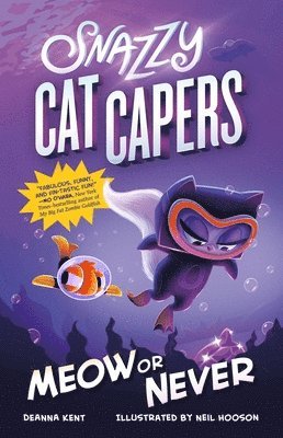 bokomslag Snazzy Cat Capers: Meow Or Never