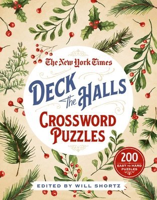 Will Shortz, Will Shortz - The New York Times Deck the Halls Crossword Puzzles, Häftad