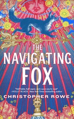 Christopher Rowe - Navigating Fox, Häftad