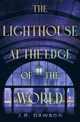 J. R. Dawson, J R Dawson - The Lighthouse at the Edge of the World, Häftad