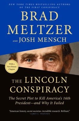 Brad Meltzer, Josh Mensch - The Lincoln Conspiracy, Häftad