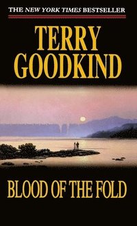 bokomslag Blood of the Fold: Book Three of the Sword of Truth