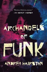 bokomslag Archangels of Funk