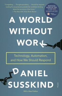 Daniel Susskind - A World Without Work, Häftad