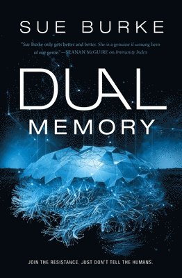 Sue Burke - Dual Memory, Häftad