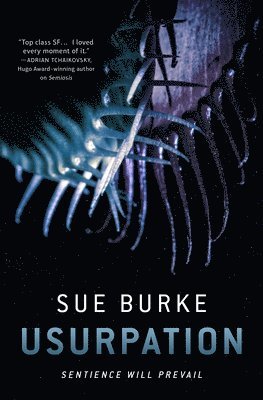 Sue Burke - Usurpation, Inbunden