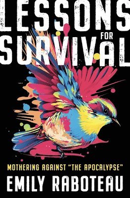 Lessons For Survival 1