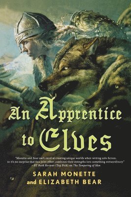Elizabeth Bear - Apprentice to Elves, Häftad
