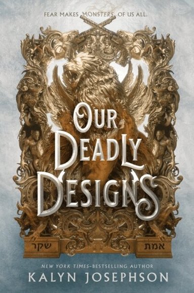 Kalyn Josephson - Our Deadly Designs, Inbunden