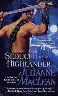 bokomslag Seduced by the Highlander