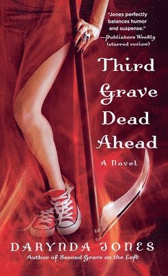 Darynda Jones - Third Grave Dead Ahead, Häftad