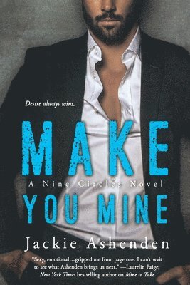 Make You Mine: A Nine Circles Novel 1