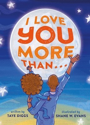 Taye Diggs - I Love You More Than . . ., Kartonnage
