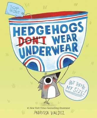 bokomslag Hedgehogs Don't Wear Underwear