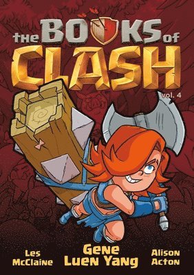 Gene Luen Yang - Books of Clash Volume 4: Legendary Legends of Legendarious Achievery, Häftad