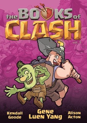 The Books of Clash Volume 5: Legendary Legends of Legendarious Achievery 1