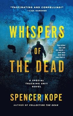 Spencer Kope, SPENCER KOPE - Whispers of the Dead, Häftad