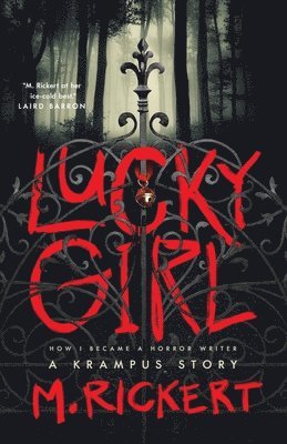 Mary Rickert - Lucky Girl, Häftad