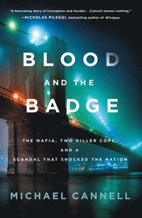 bokomslag Blood and the Badge