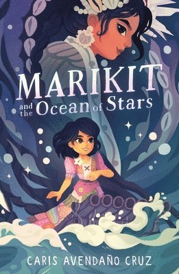 Marikit and the Ocean of Stars 1