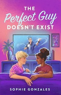bokomslag The Perfect Guy Doesn't Exist