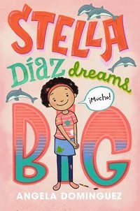 bokomslag Stella Diaz Dreams Big