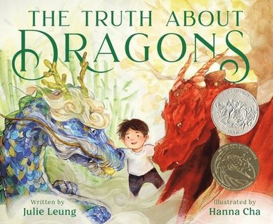 Julie Leung - Truth About Dragons, Inbunden