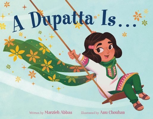 Marzieh Abbas - Dupatta Is . . ., Inbunden