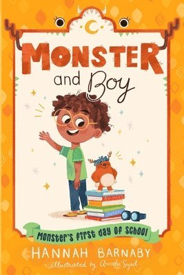 bokomslag Monster And Boy: Monster's First Day Of School