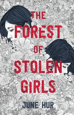June Hur - Forest of Stolen Girls, Häftad
