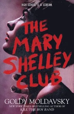 Goldy Moldavsky - The Mary Shelley Club, Häftad
