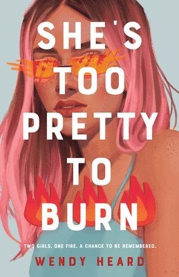 She's Too Pretty to Burn 1