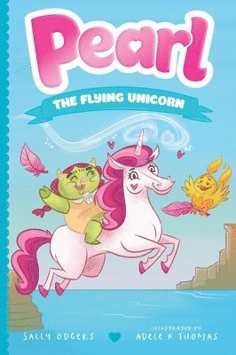 bokomslag Pearl The Flying Unicorn